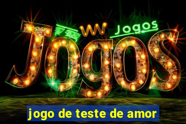 jogo de teste de amor